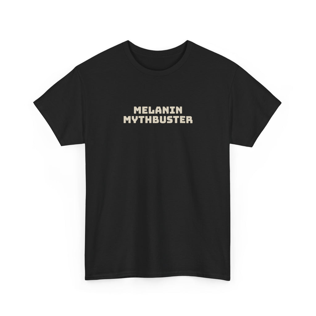 Melanin Mythbuster Tee