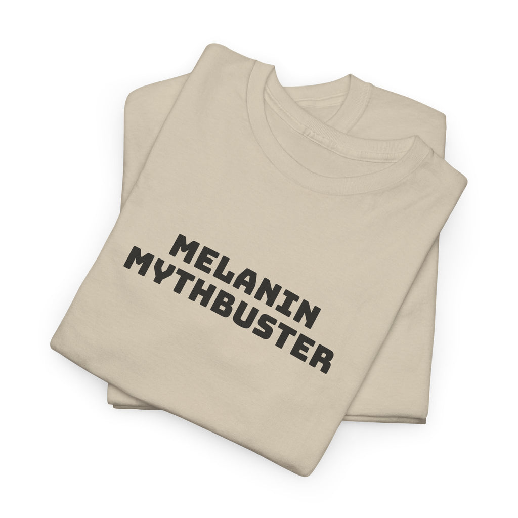 Melanin Mythbuster Tee